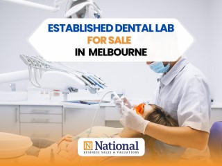 Established Dental Lab for Sale in Melbourne | Growing Clients