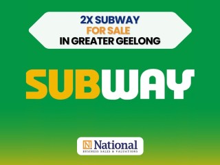 2 x Highly Profitable Subway for Sale Near Geelong | Low Rent